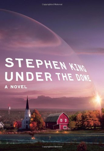 Cover of Stephen King's "Under the Dome"
