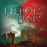 Heroes and Liars cover