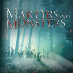 Martyrs and Monsters cover
