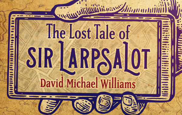 modified cover graphic for The Lost Tale of Sir Larpsalot